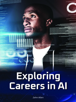 cover image of Exploring Careers in AI